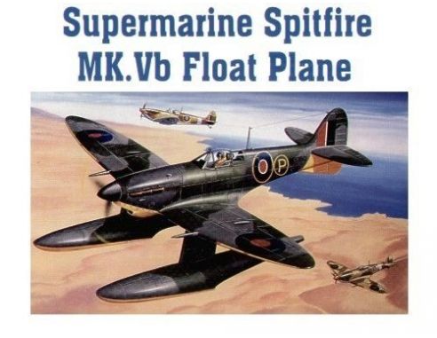 TRUMPETER 02404 SUPER MARINE SPITFIRE MK.VB FLOATPLANE Modellino