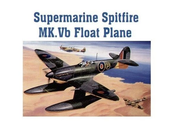 TRUMPETER 02404 SUPER MARINE SPITFIRE MK.VB FLOATPLANE Modellino