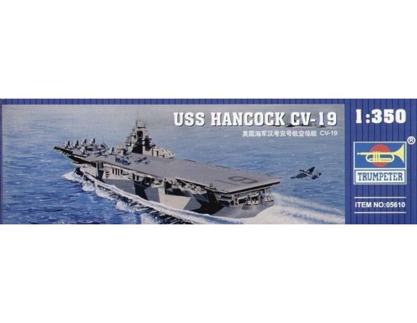 TRUMPETER 05610 USS HANCOCK CV-19 Modellino