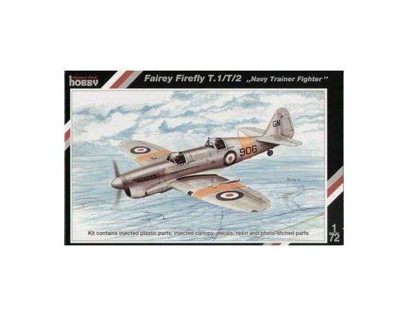 SPECIAL HOBBY 72050 FAIREY FIREFLY T.1/T/2 NAVY TRAINER FIGHTER 1:72 Modellino