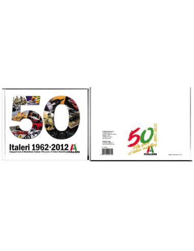 ITALERI ITCAT1962-2012 ITALERI 1962-2012 STORIA DI CINQUANT'ANNI DI MODELLISMO ITALIANO PAG.161 Modellino